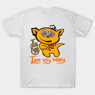 i am happy T-Shirt